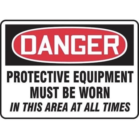 Accuform OHSA DANGER SAFETY SIGN PROTECTIVE MPPE127XP MPPE127XP